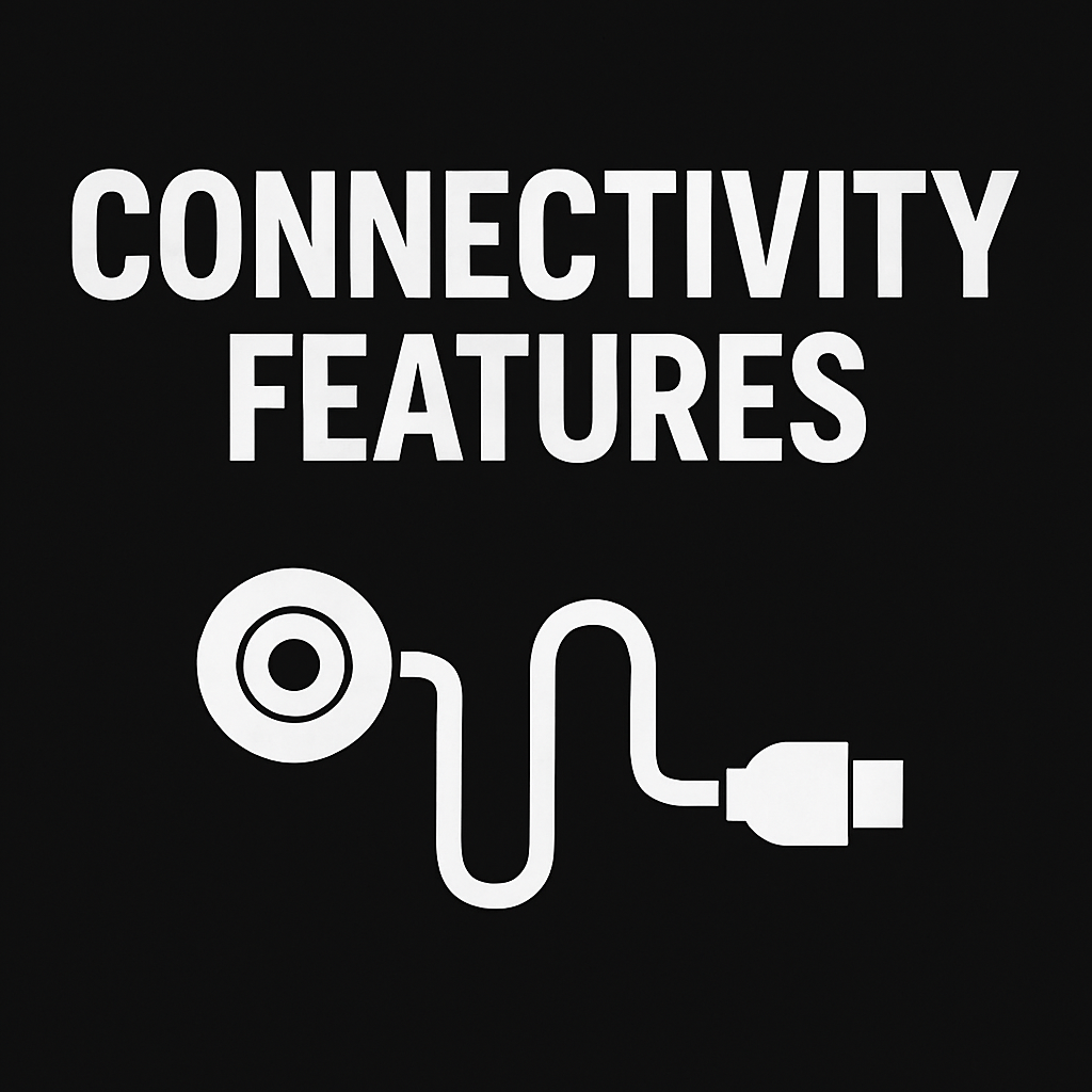 Connectivity Features